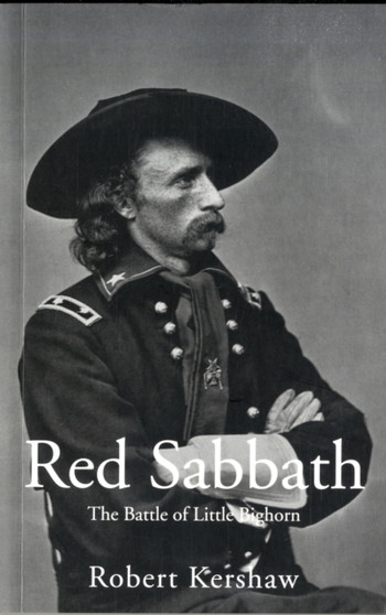 Red Sabbath : The Battle of Little Bighorn