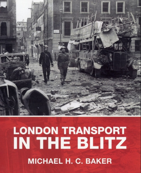 London Transport in the Blitz