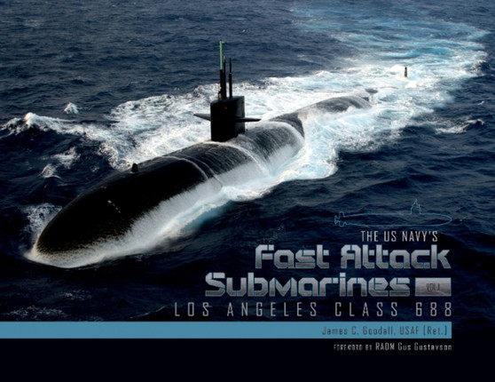 The US Navy's Fast Attack Submarines, Vol.1 : Los Angeles Class 688