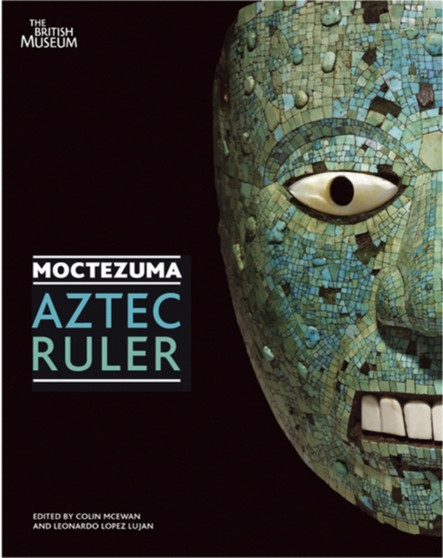 Moctezuma: Aztec Ruler