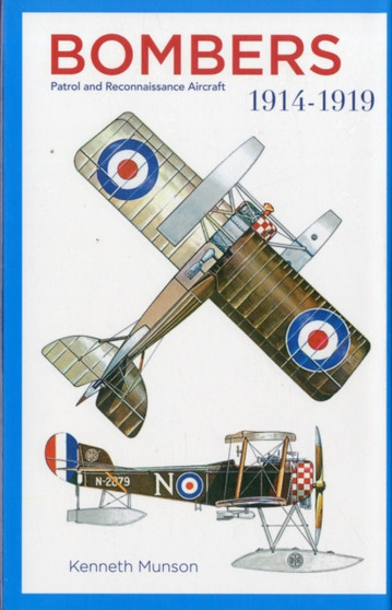 Bombers 1914-1919 : Patrol and Reconnaissance Aircraft