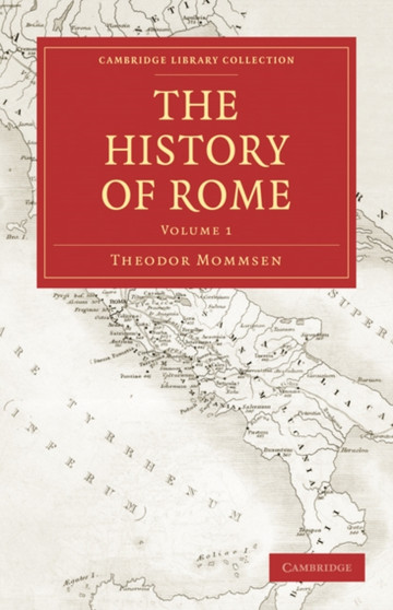 The History of Rome : Volume 1