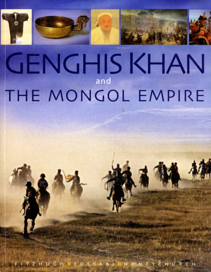 Genghis Khan and the Mongol Empire