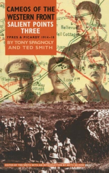 Salient Points III: Cameos of the Western Front Ypres Sector 1914-1918