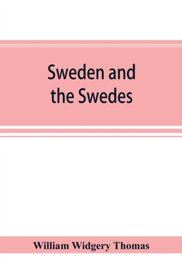 Sweden and the Swedes