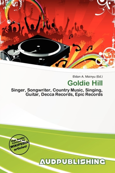 Goldie Hill by Eldon A Mainyu - Paperback