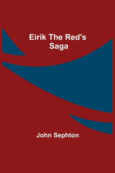 Eirik The Red'S Saga