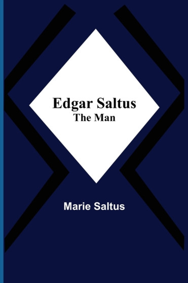 Edgar Saltus; The Man