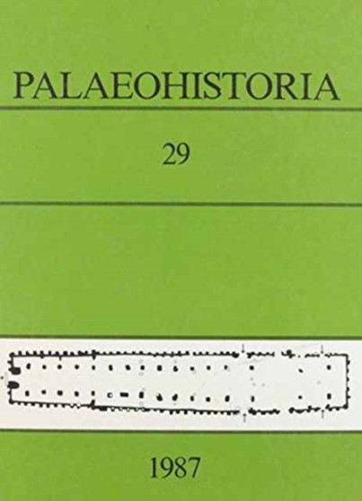 Palaeohistoria : Institute of Archaeology, Groningen, the Netherlands