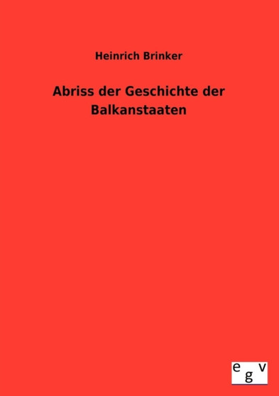 Abriss Der Geschichte Der Balkanstaaten