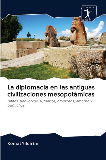 La diplomacia en las antiguas civilizaciones mesopotamicas