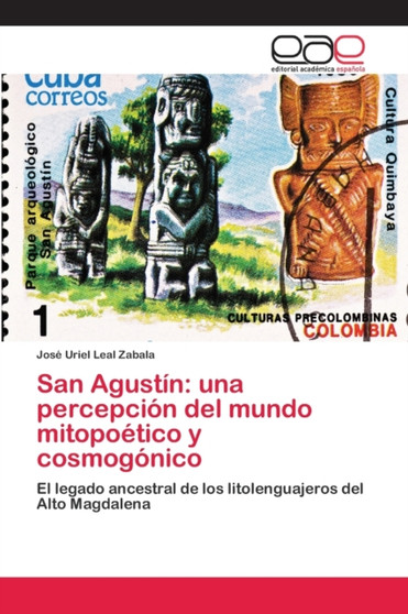 San Agustin : una percepcion del mundo mitopoetico y cosmogonico