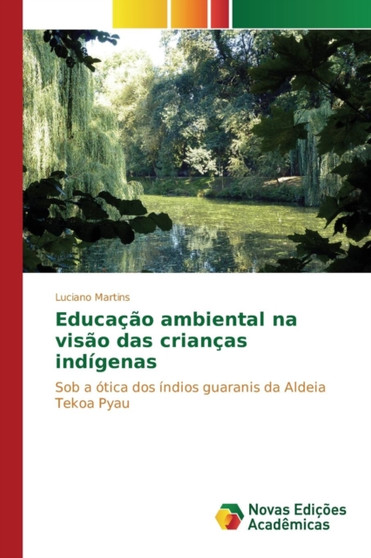 Educacao ambiental na visao das criancas indigenas