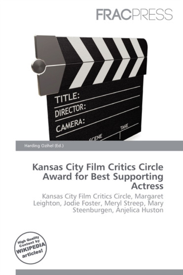 Kansas City Film Critics Circle Award for Best Supporting Actress by Harding Ozihel - Paperback