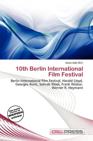 10th Berlin International Film Festival by Iosias Jody - Paperback