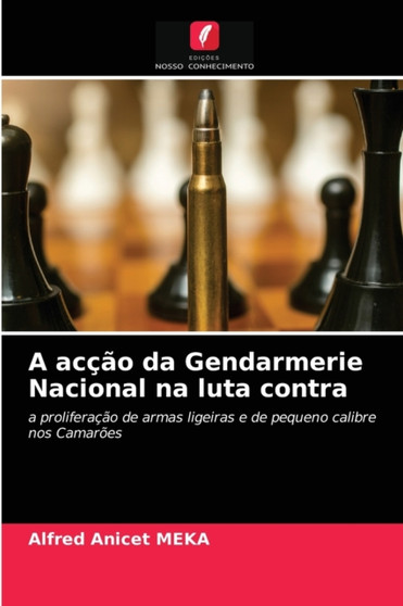 A accao da Gendarmerie Nacional na luta contra