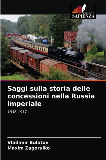 Saggi sulla storia delle concessioni nella Russia imperiale