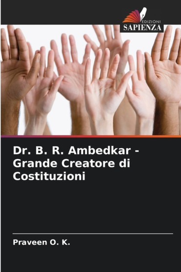 Dr. B. R. Ambedkar - Grande Creatore di Costituzioni