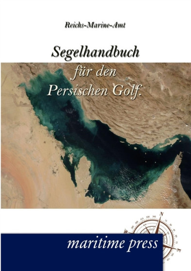 Segelhandbuch Fur Den Persischen Golf.