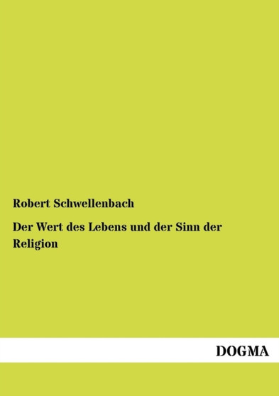 Der Wert Des Lebens Und Der Sinn Der Religion