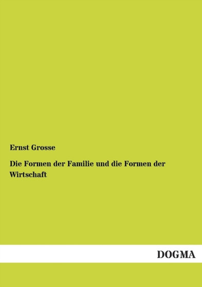 Die Formen Der Familie Und Die Formen Der Wirtschaft