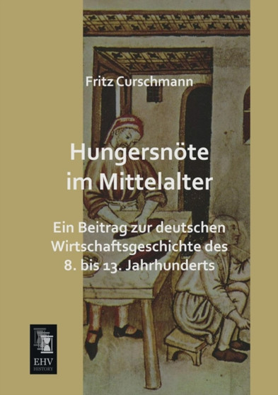 Hungersnote Im Mittelalter