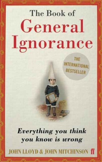 QI: The Book of General Ignorance by John Mitchinson - Paperback