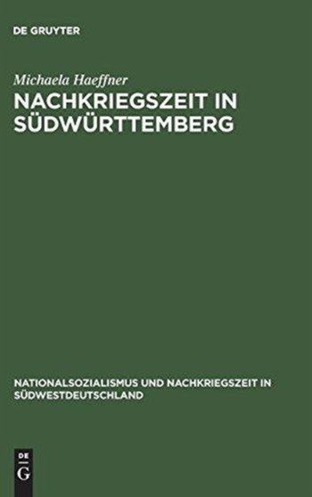 Nachkriegszeit in Sudwurttemberg : Die Stadt Friedrichshafen Und Der Kreis Tettnang in Den Vierziger Und Funfziger Jahren : 8