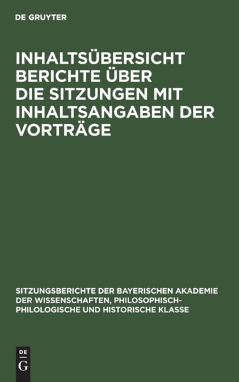 Inhaltsubersicht Berichte Uber Die Sitzungen Mit Inhaltsangaben Der Vortrage : 1926