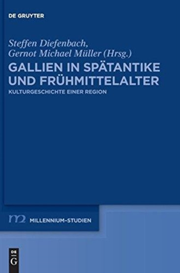 Gallien in Spatantike und Fruhmittelalter : 43