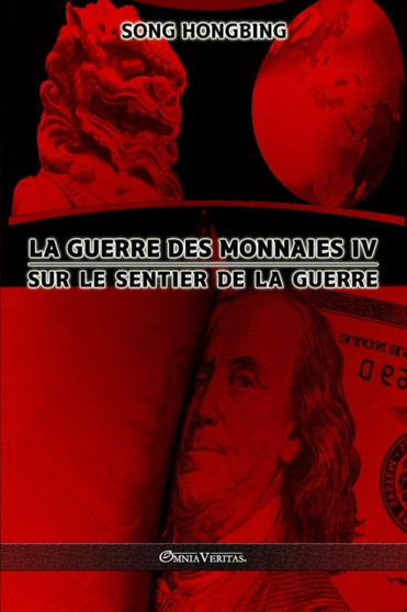 La guerre des monnaies IV : Sur le sentier de la guerre
