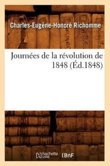 Journees de la Revolution de 1848, (Ed.1848)