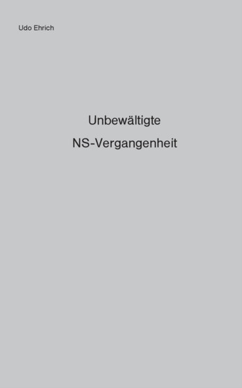 Unbewaltigte NS-Vergangenheit : Die Entnazifizierung von Polizei und Justiz und die Anwendung des Art. 131 Grundgesetz