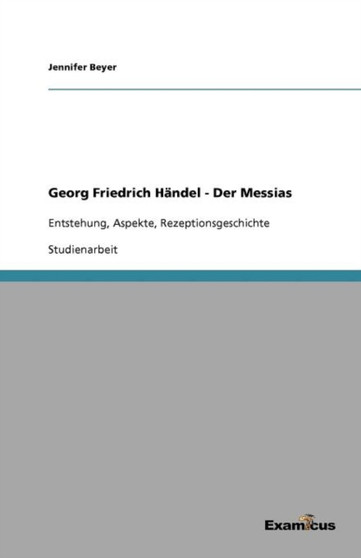 Georg Friedrich Handel - Der Messias by Jennifer Beyer - Paperback