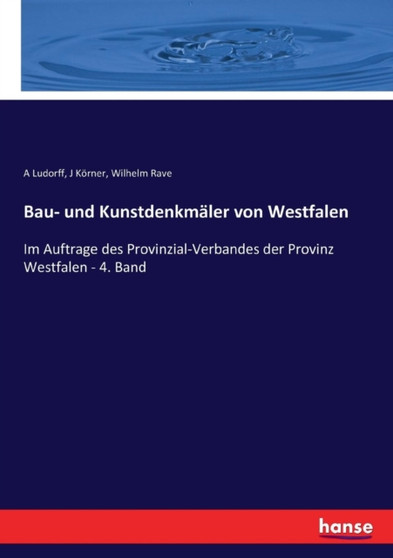Bau- und Kunstdenkmaler von Westfalen : Im Auftrage des Provinzial-Verbandes der Provinz Westfalen - 4. Band