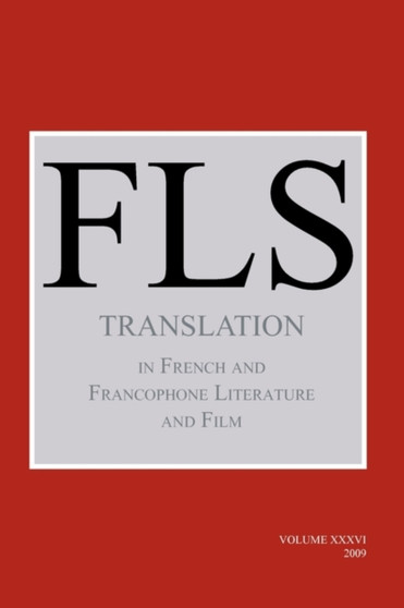 Translation in French and Francophone Literature and Film : 36 by James Day - Paperback