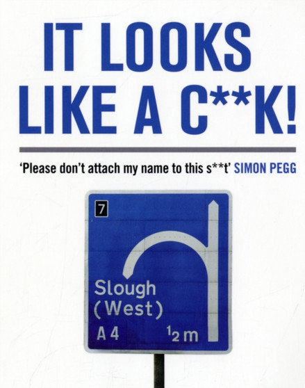 It Looks Like a C**k by Ben & Jack - Hardback