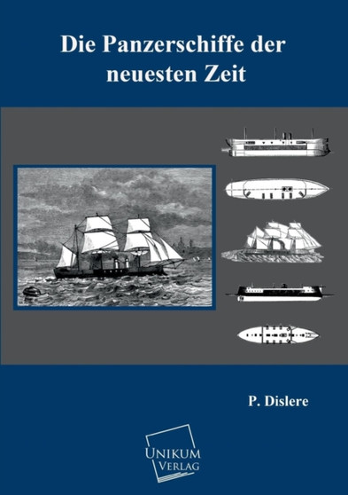 Die Panzerschiffe Der Neuesten Zeit