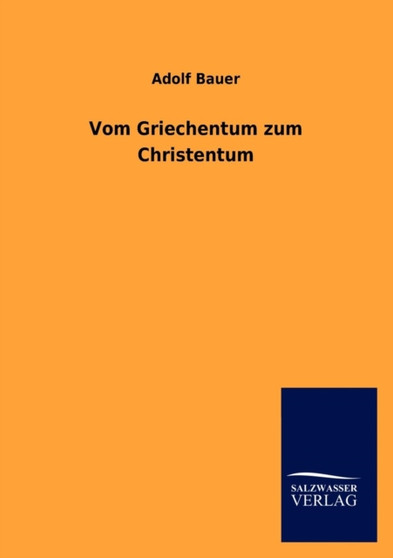 Vom Griechentum Zum Christentum