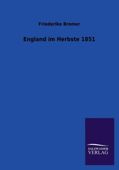 England Im Herbste 1851