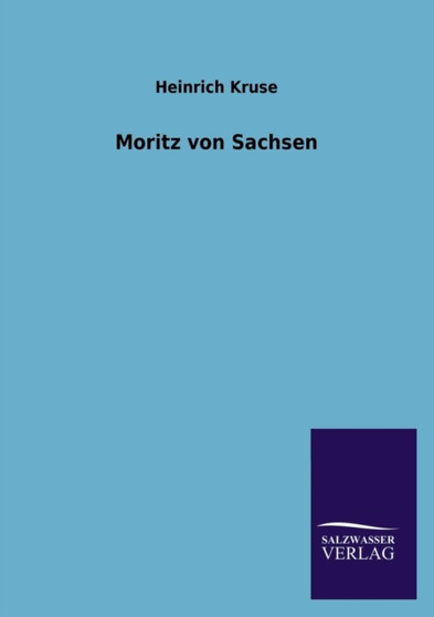 Moritz Von Sachsen