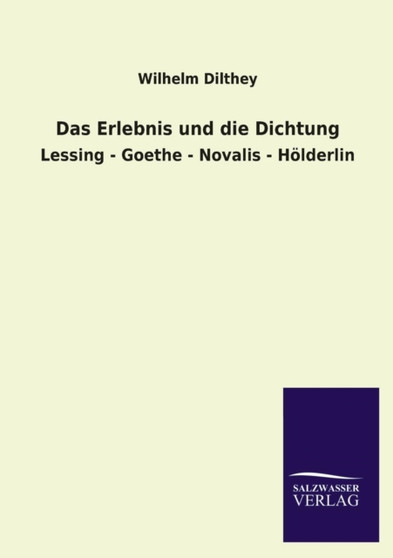 Das Erlebnis Und Die Dichtung