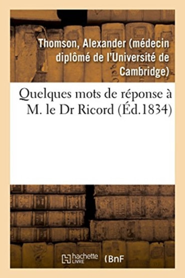 Quelques Mots de Reponse A M. Le Dr Ricord