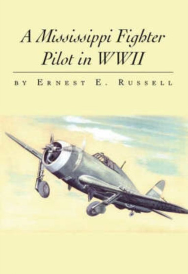 A Mississippi Fighter Pilot in WWII