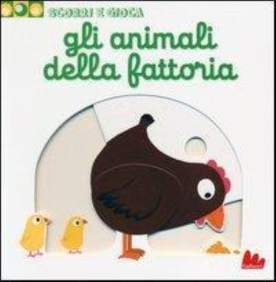 Gallucci : Gli animali della fattoria. Scorri e gioca by Nathalie Choux - Hardback