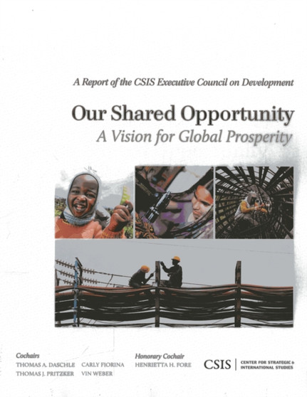 Our Shared Opportunity : A Vision for Global Prosperity