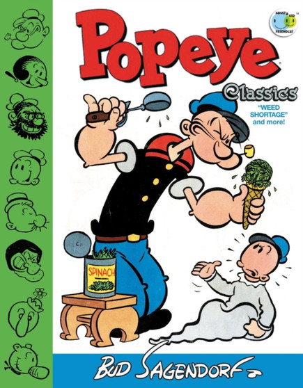 Popeye Classics: Weed Shortage and more! by Bud Sagendorf - Hardback