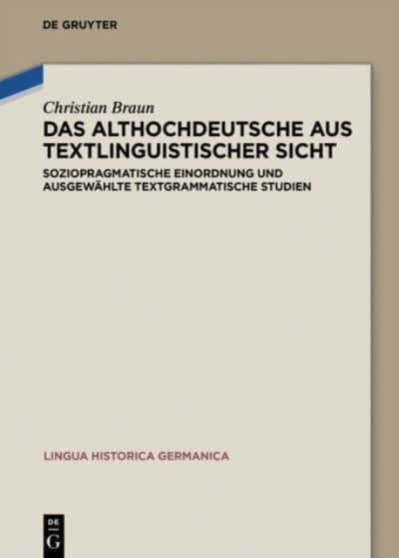 Das Althochdeutsche aus textlinguistischer Sicht : 14