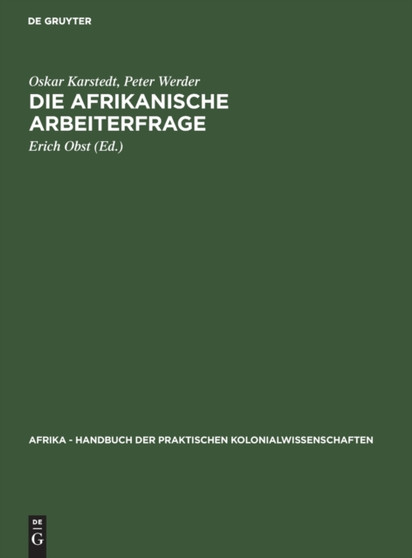 Die Afrikanische Arbeiterfrage : 18
