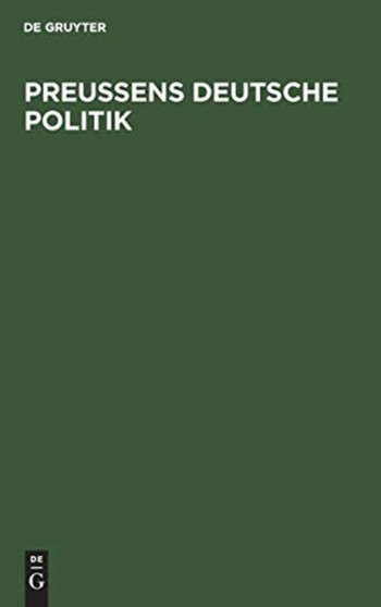 Preu??ens Deutsche Politik